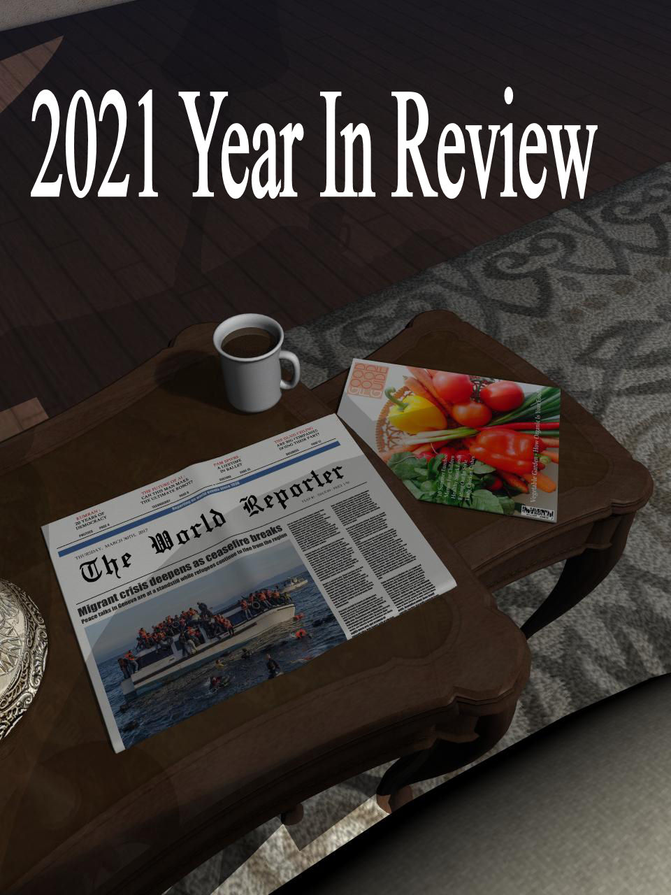 2021 A Year in Review